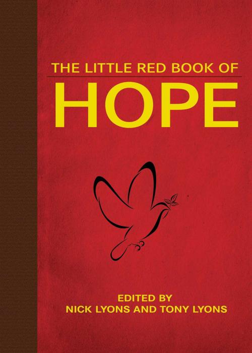 Cover of the book The Little Red Book of Hope by , Skyhorse