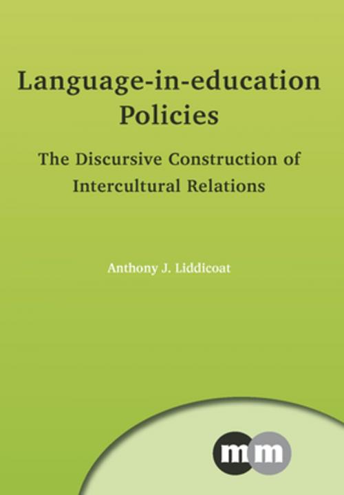 Cover of the book Language-in-education Policies by Dr. Anthony J. Liddicoat, Channel View Publications
