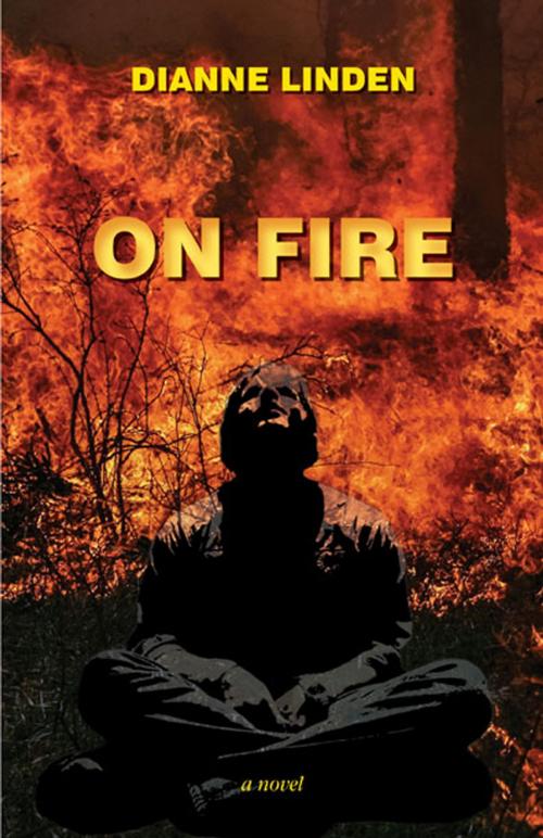 Cover of the book On Fire by Dianne Linden, Thistledown Press