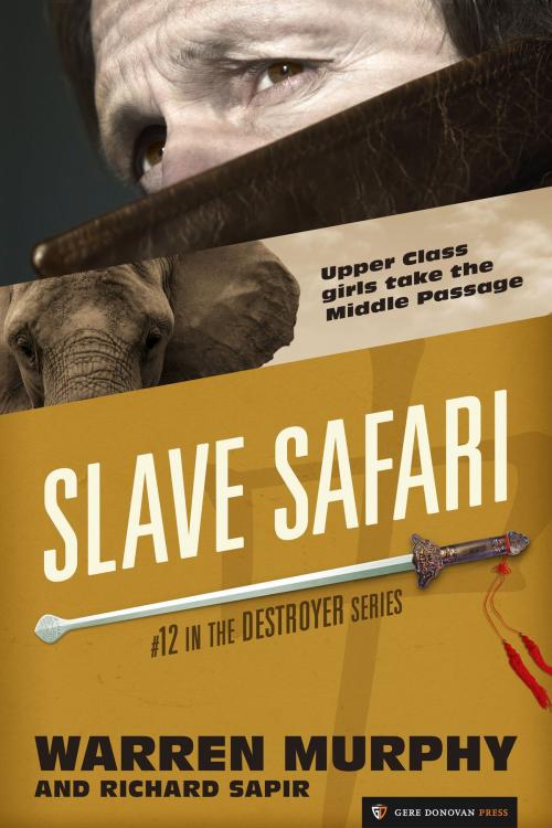 Cover of the book Slave Safari by Warren Murphy, Richard Sapir, Gere Donovan Press