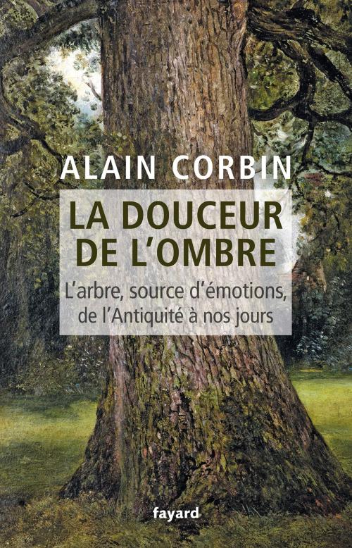 Cover of the book La douceur de l'ombre by Alain Corbin, Fayard