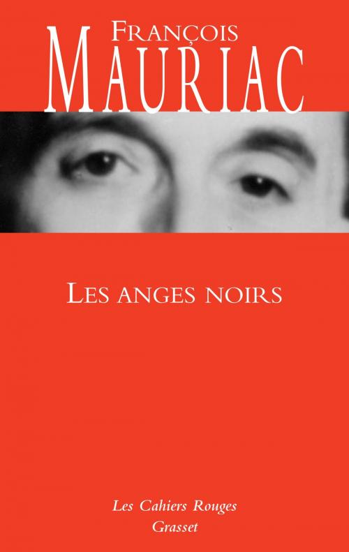 Cover of the book Les anges noirs by François Mauriac, Grasset