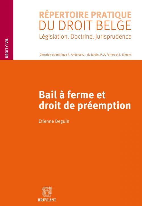 Cover of the book Bail à ferme et droit de préemption by Etienne Beguin, Bruylant