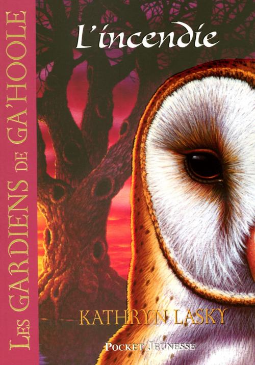 Cover of the book Les Gardiens de Ga'Hoole - tome 6 by Kathryn LASKY, Univers Poche