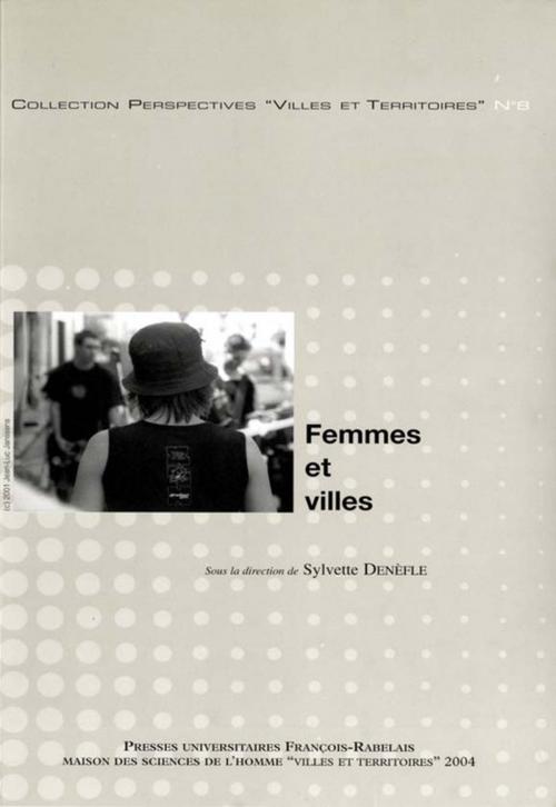 Cover of the book Femmes et villes by Collectif, Presses universitaires François-Rabelais