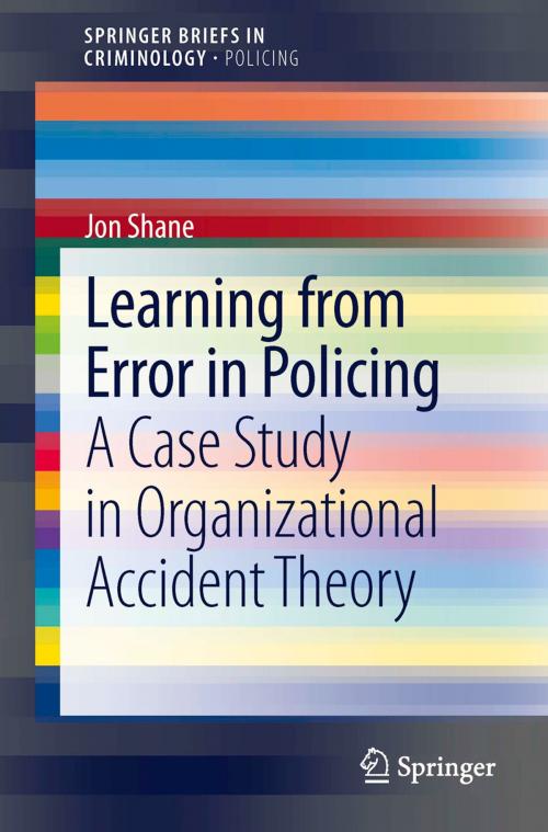 Cover of the book Learning from Error in Policing by Jon Shane, Springer International Publishing