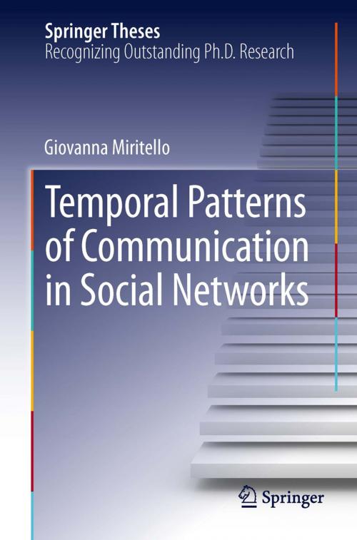 Cover of the book Temporal Patterns of Communication in Social Networks by Giovanna Miritello, Springer International Publishing