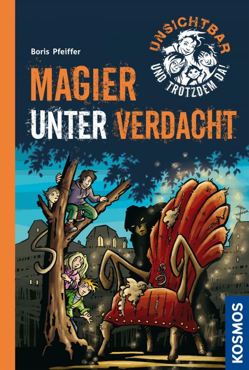 Cover of the book Unsichtbar und trotzdem da!, 3, Magier unter Verdacht by Boris Pfeiffer, Franckh-Kosmos Verlags-GmbH & Co. KG