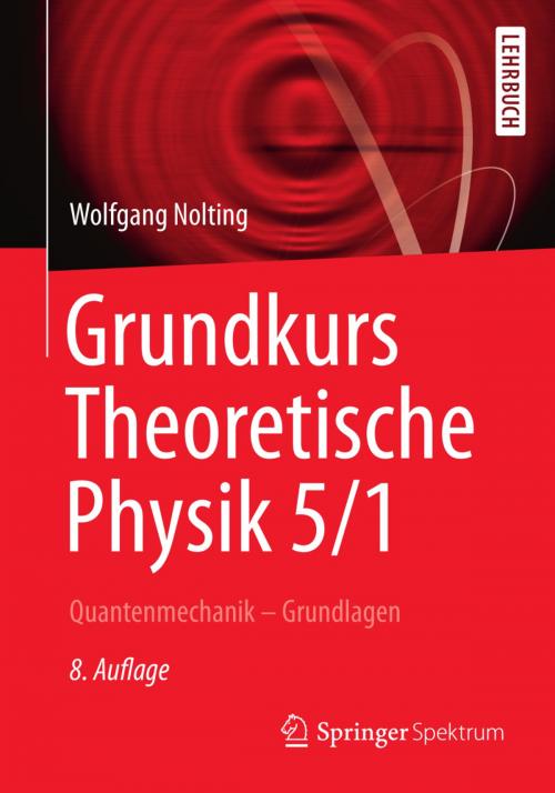 Cover of the book Grundkurs Theoretische Physik 5/1 by Wolfgang Nolting, Springer Berlin Heidelberg