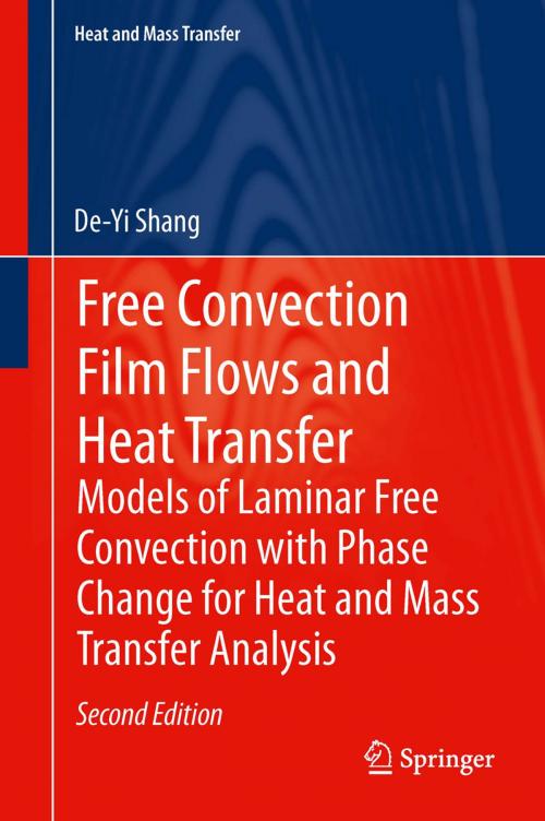 Cover of the book Free Convection Film Flows and Heat Transfer by De-Yi Shang, Springer Berlin Heidelberg