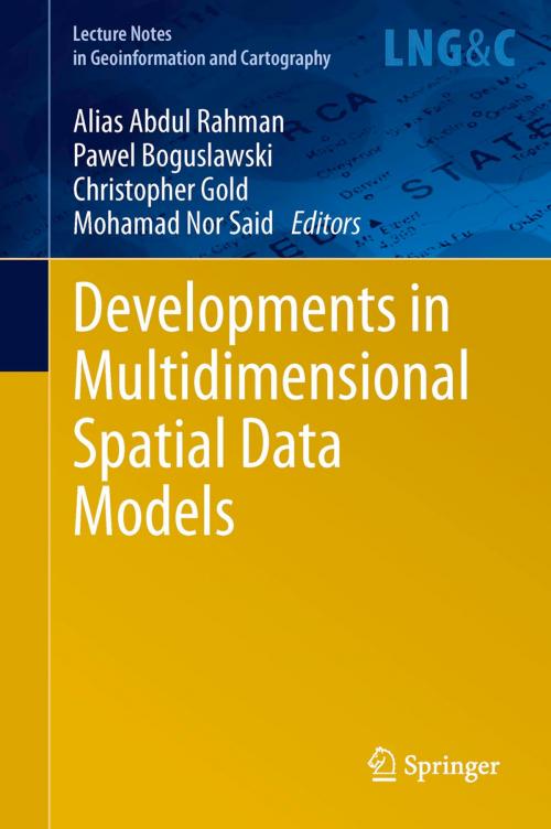 Cover of the book Developments in Multidimensional Spatial Data Models by , Springer Berlin Heidelberg