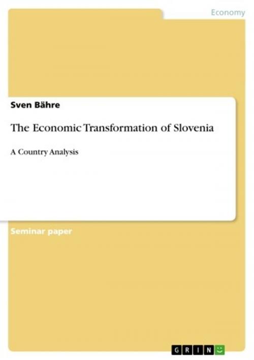 Cover of the book The Economic Transformation of Slovenia by Sven Bähre, GRIN Verlag