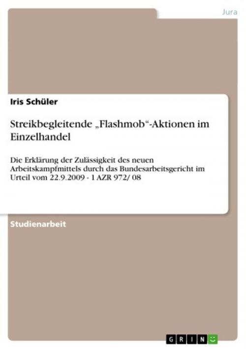 Cover of the book Streikbegleitende 'Flashmob'-Aktionen im Einzelhandel by Iris Schüler, GRIN Verlag