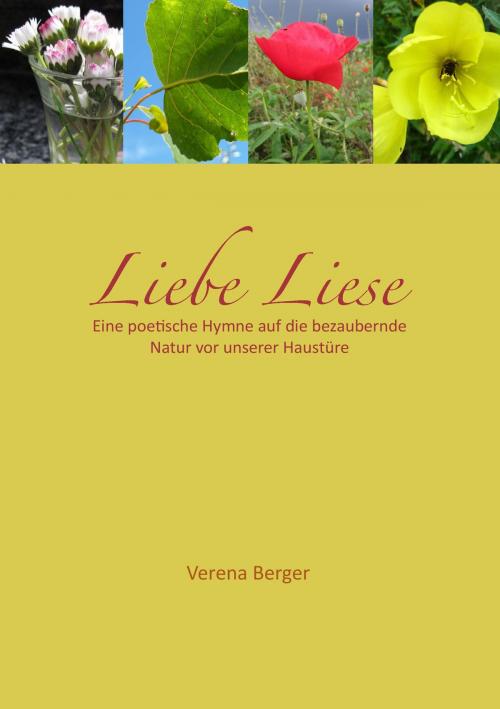 Cover of the book Liebe Liese by Verena Berger, Books on Demand