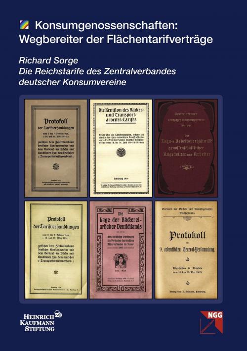 Cover of the book Konsumgenossenschaften: Wegbereiter der Flächentarifverträge by Richard Sorge, Books on Demand