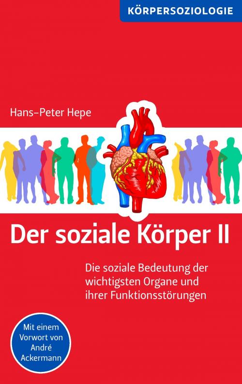 Cover of the book Der soziale Körper II by Hans-Peter Hepe, Books on Demand