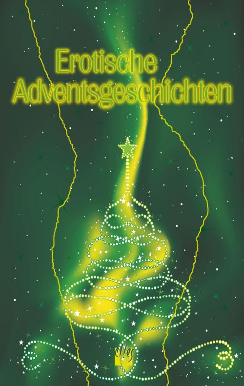 Cover of the book Erotische Adventsgeschichten by Julia Schöning, Maren Frank, édition el!es