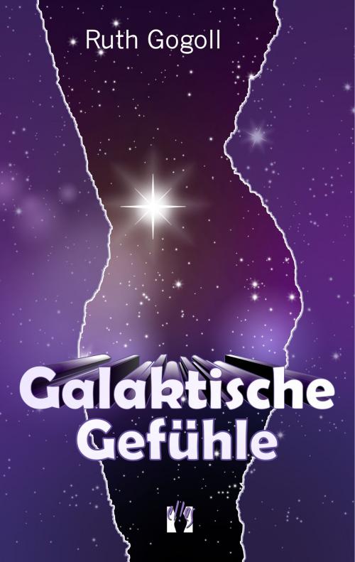 Cover of the book Galaktische Gefühle by Ruth Gogoll, édition el!es