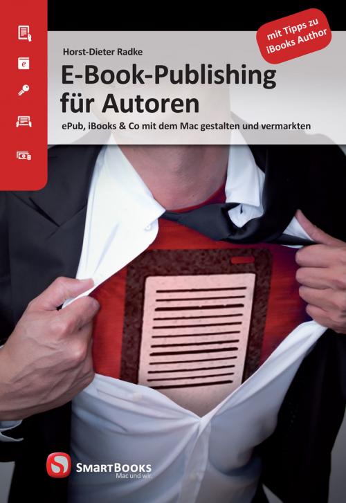 Cover of the book E-Book-Publishing für Autoren by Horst-Dieter Radke, SmartBooks