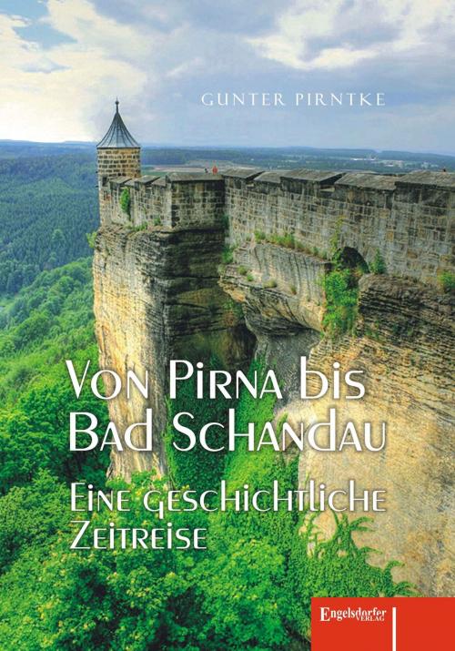 Cover of the book Von Pirna bis Bad Schandau by Gunter Pirntke, Engelsdorfer Verlag