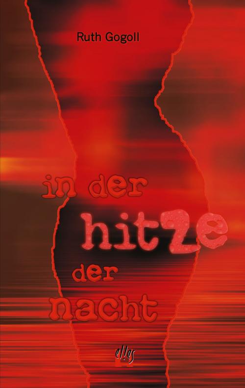 Cover of the book In der Hitze der Nacht by Ruth Gogoll, édition el!es