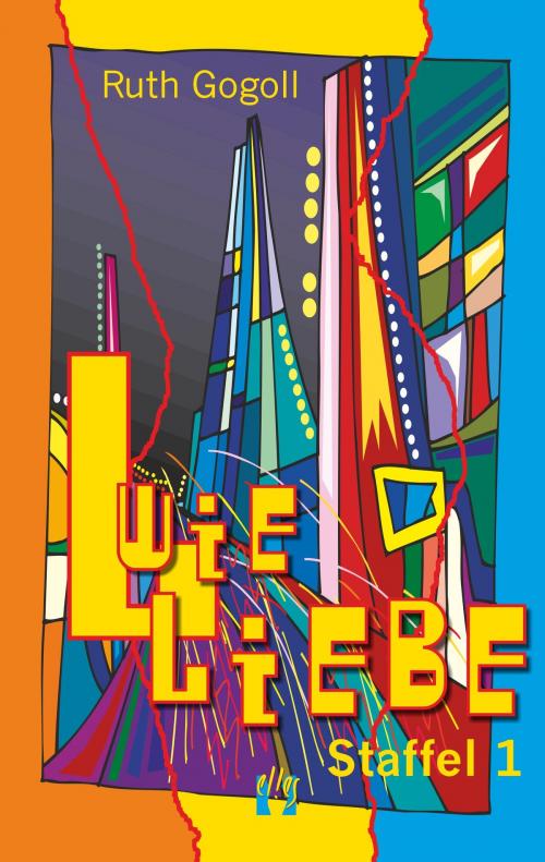 Cover of the book L wie Liebe (Staffel 1) by Ruth Gogoll, édition el!es