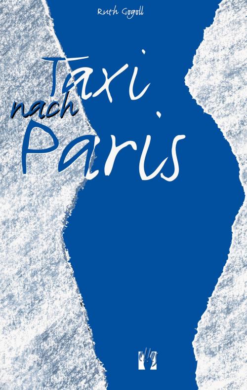 Cover of the book Taxi nach Paris by Ruth Gogoll, édition el!es