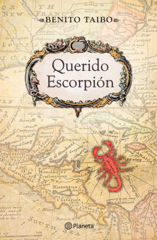 Cover of the book Querido Escorpión by Benito Taibo, Grupo Planeta - México