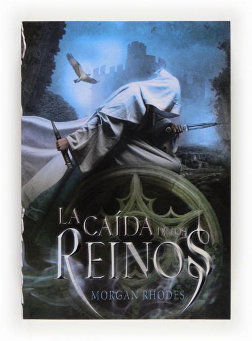 Cover of the book La caída de los reinos (eBook-ePub) by Morgan Rhodes, Grupo SM
