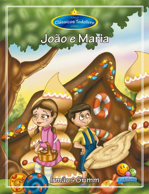 Cover of the book João e Maria by Roberto Belli, Todolivro