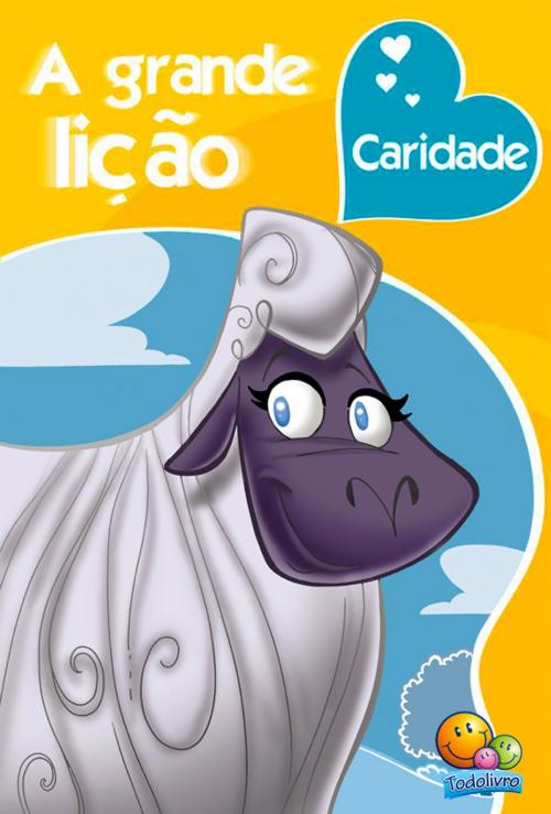 Cover of the book A Grande lição by Madalena P. Duarte, Spada Ana C.C.B, Todolivro