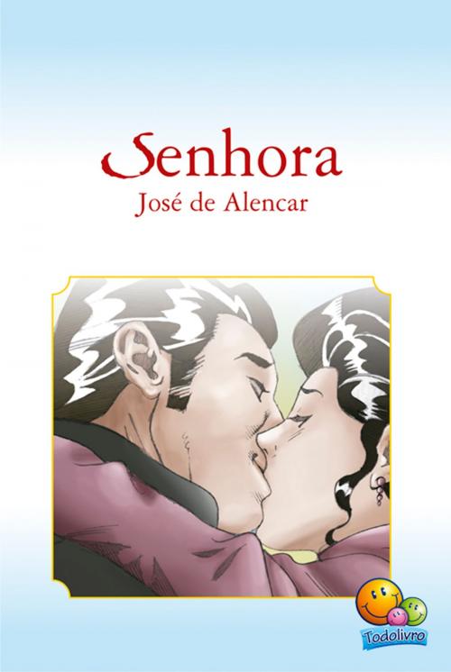 Cover of the book Senhora by José de Alencar, Todolivro