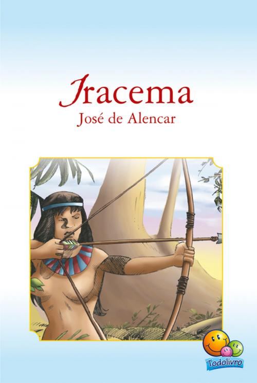 Cover of the book Iracema by José de Alencar, Todolivro