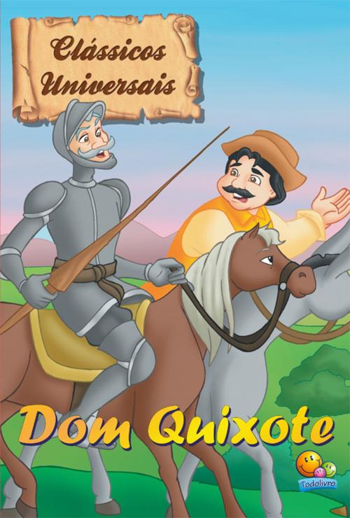 Cover of the book Dom Quixote by Miguel de Servantes Saavedra, Todolivro