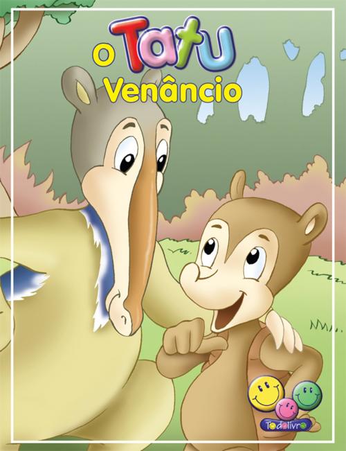 Cover of the book O Tatu Venancio by Roberto Belli, Todolivro