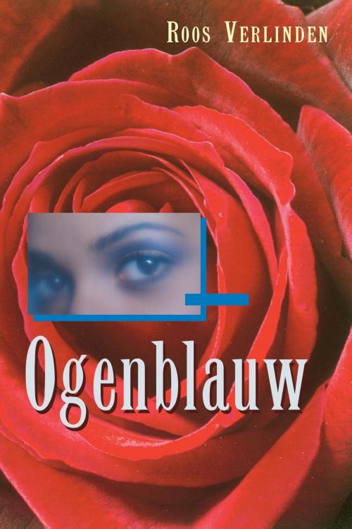 Cover of the book Ogenblauw by Roos Verlinden, Gottmer Uitgevers Groep b.v.