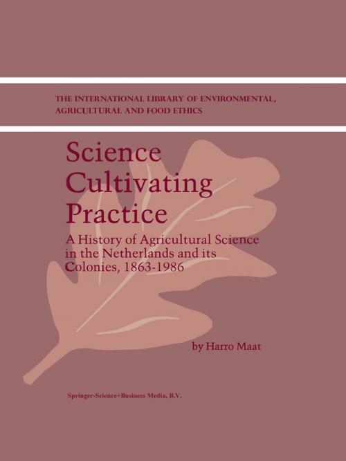 Cover of the book Science Cultivating Practice by H. Maat, Springer Netherlands