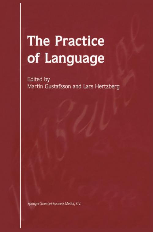 Cover of the book The Practice of Language by , Springer Netherlands