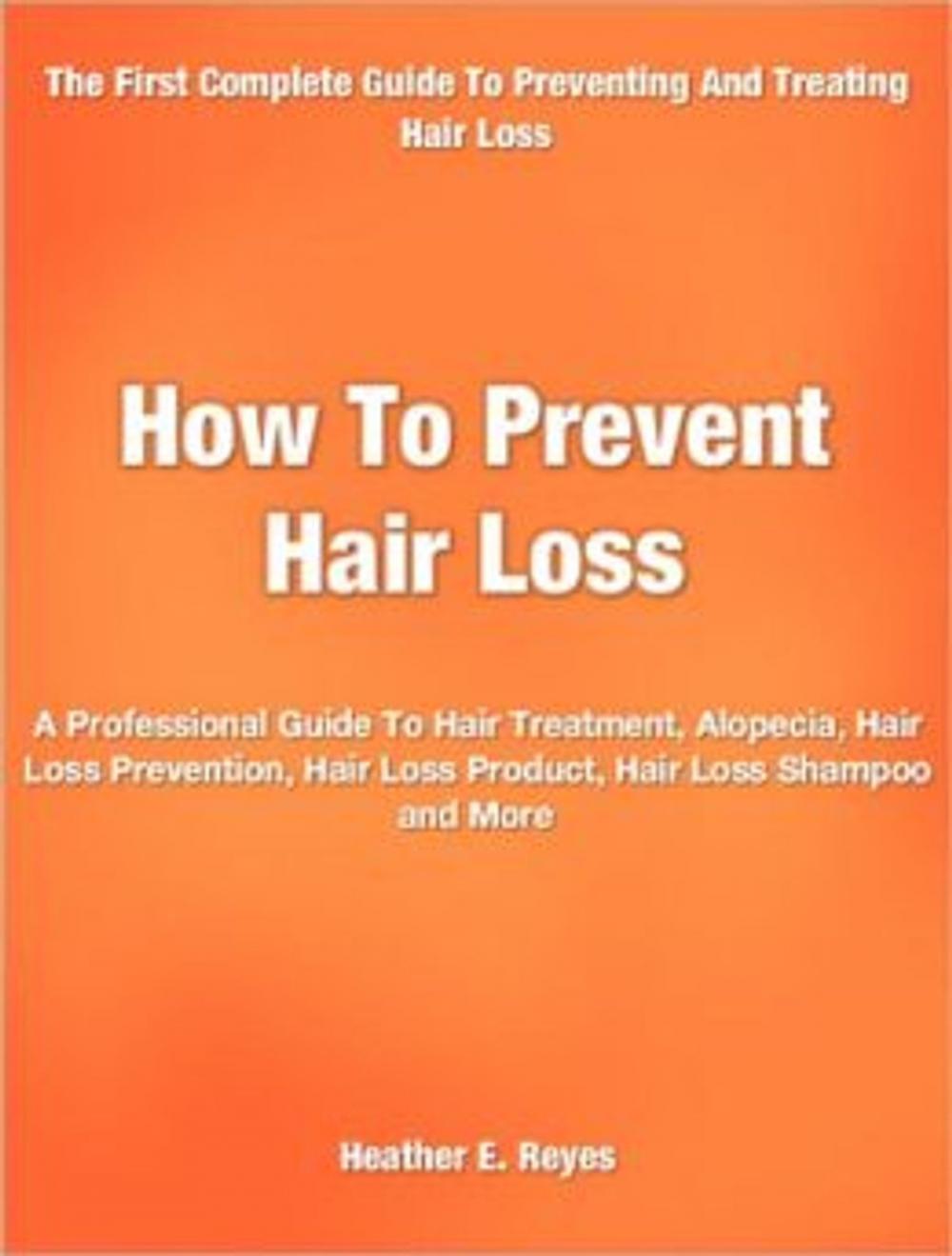 Big bigCover of How To Prevent Hair Loss