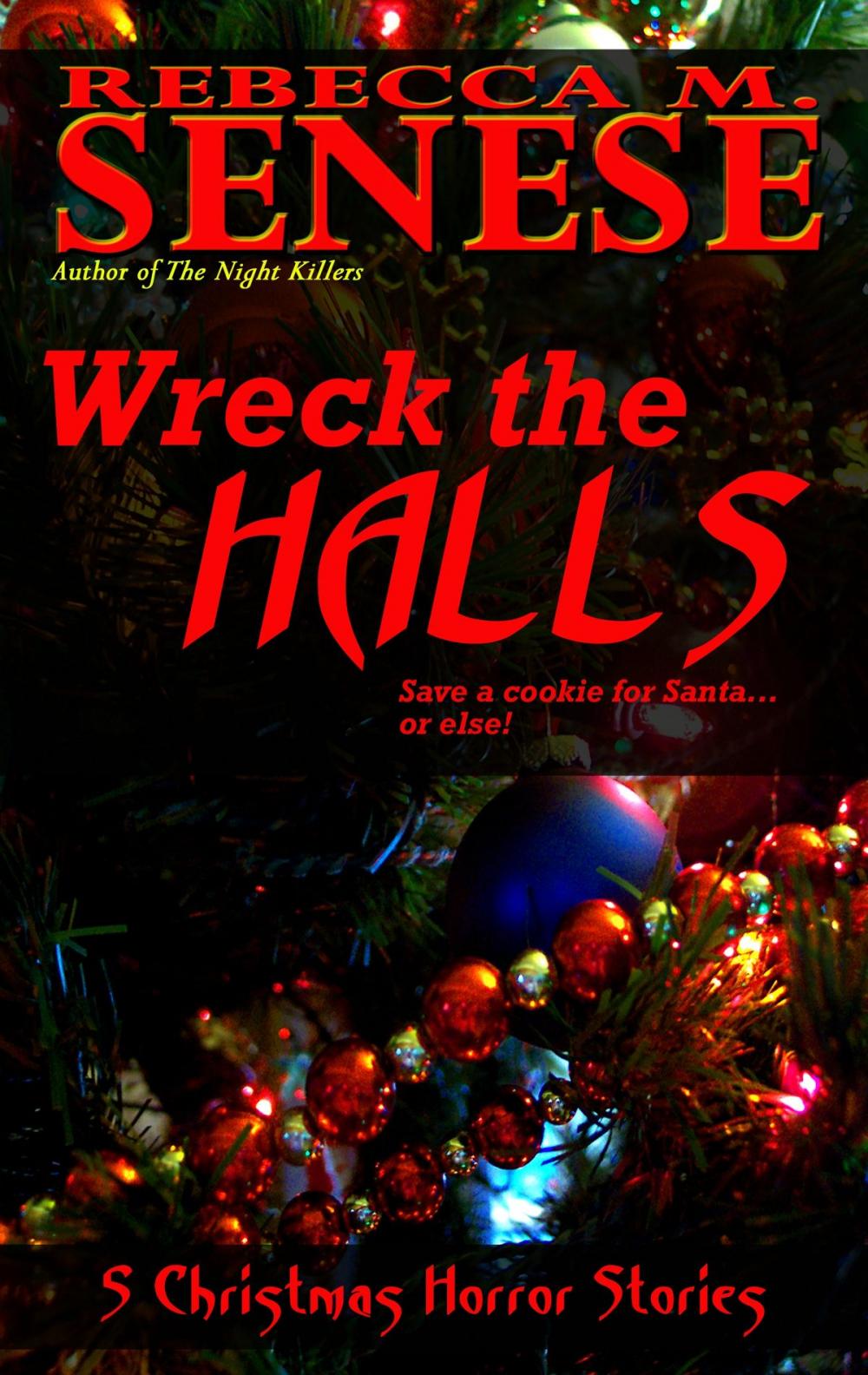 Big bigCover of Wreck the Halls: 5 Christmas Horror Stories