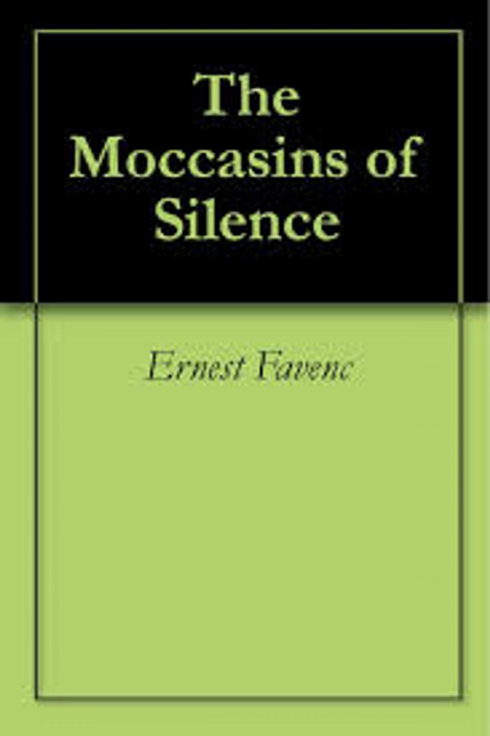 Big bigCover of The Moccasins of Silence