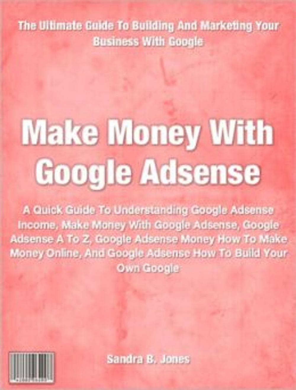 Big bigCover of Make Money With Google Adsense