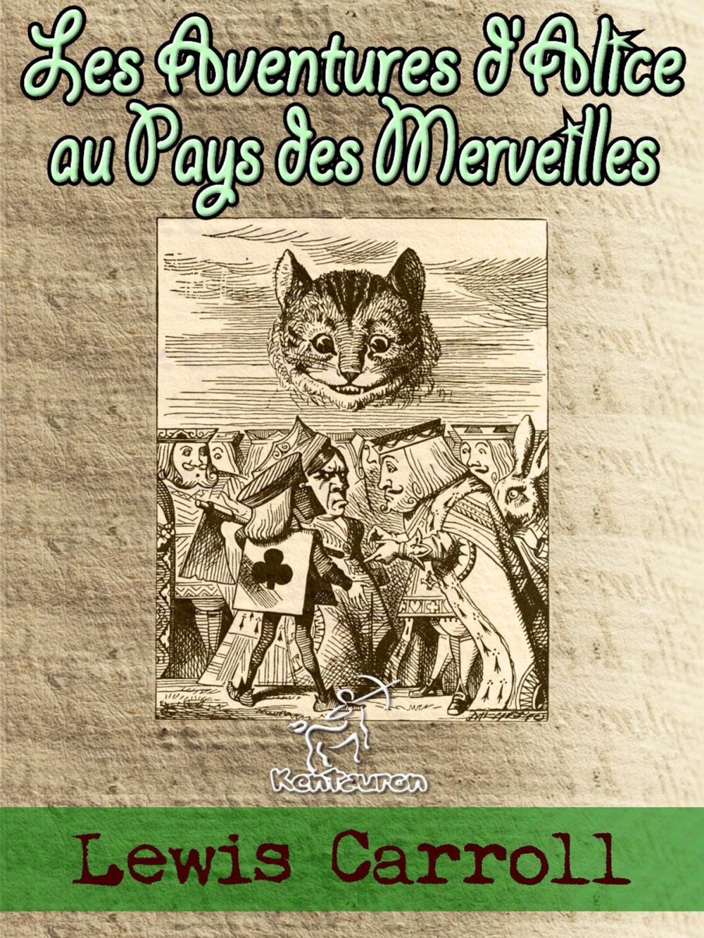 Big bigCover of Les Aventures d'Alice au Pays des Merveilles