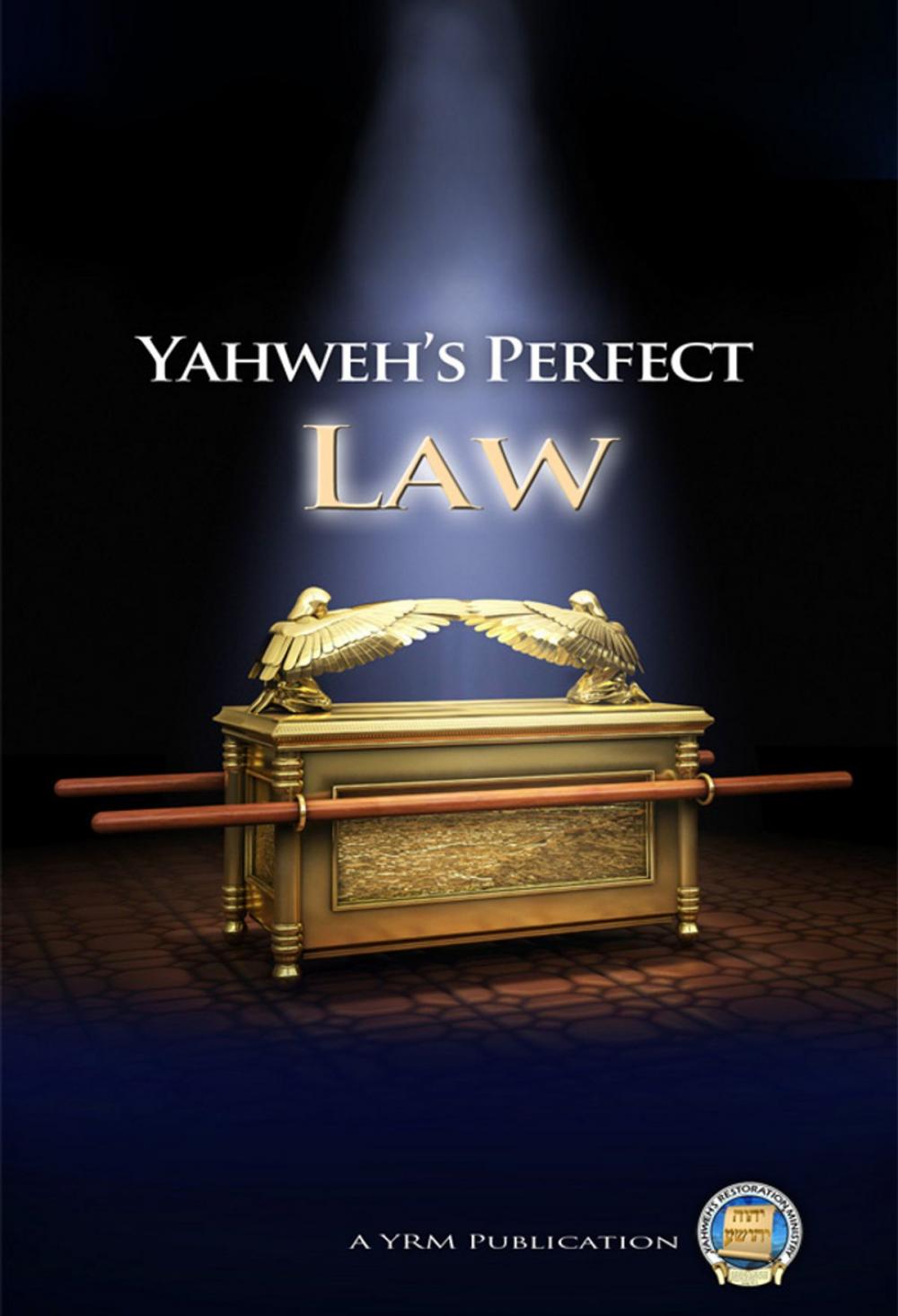 Big bigCover of Yahweh's Perfect Law