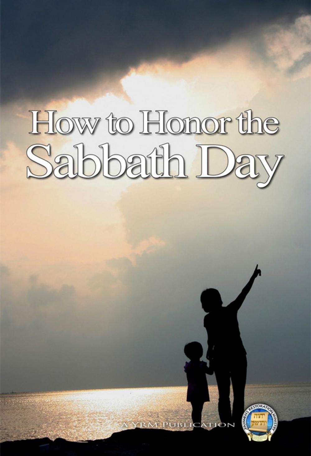 Big bigCover of How to Honor the Sabbath Day