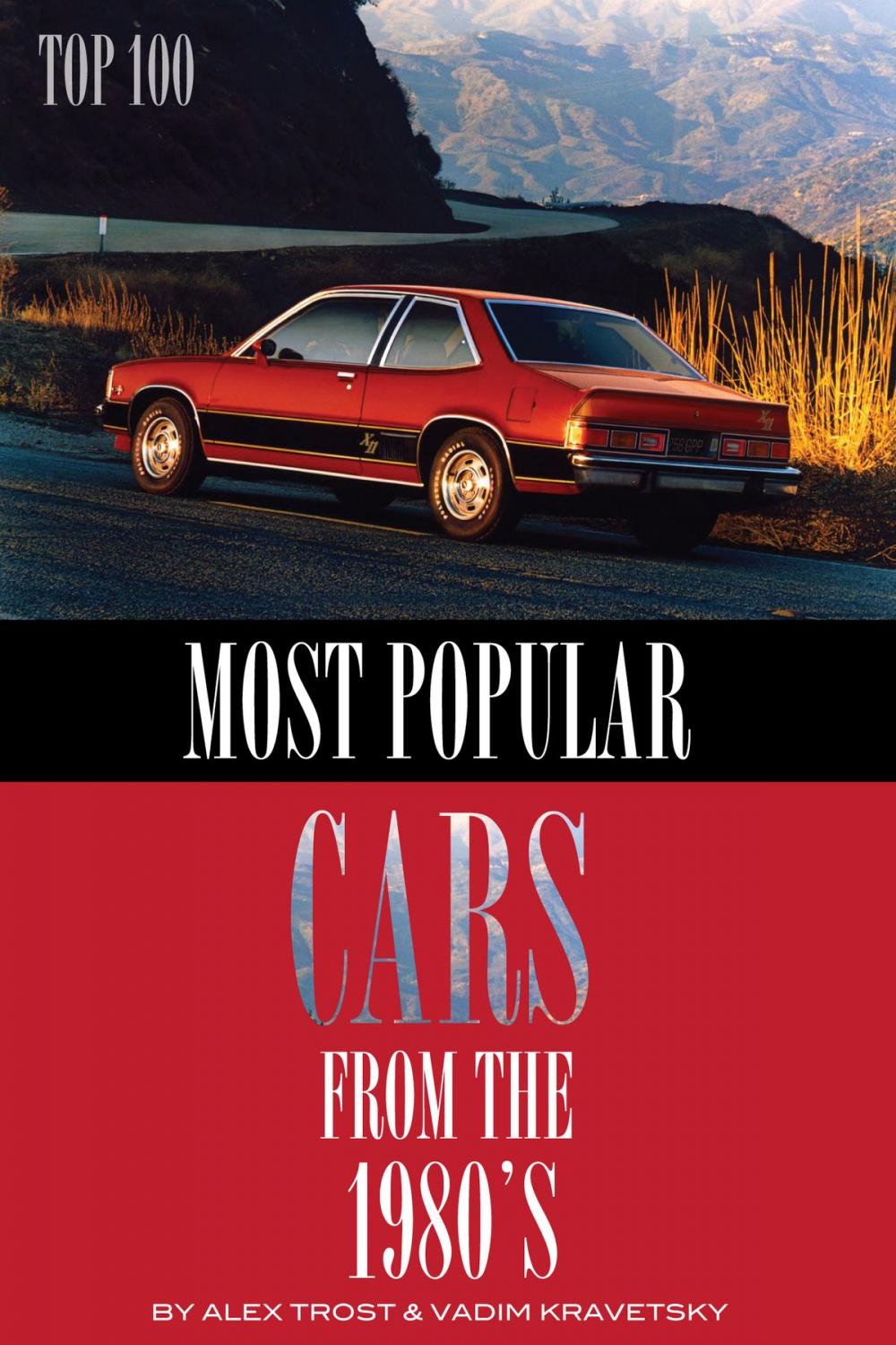 Big bigCover of Most Popular Cars from the 1980's: Top 100