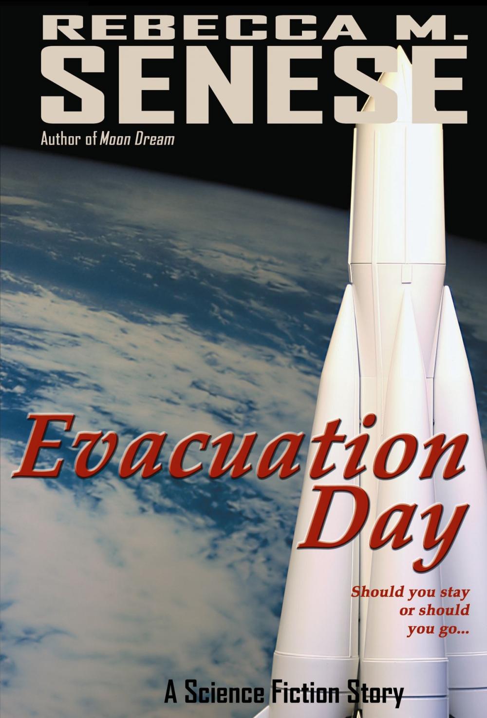 Big bigCover of Evacuation Day: A Science Fiction Story