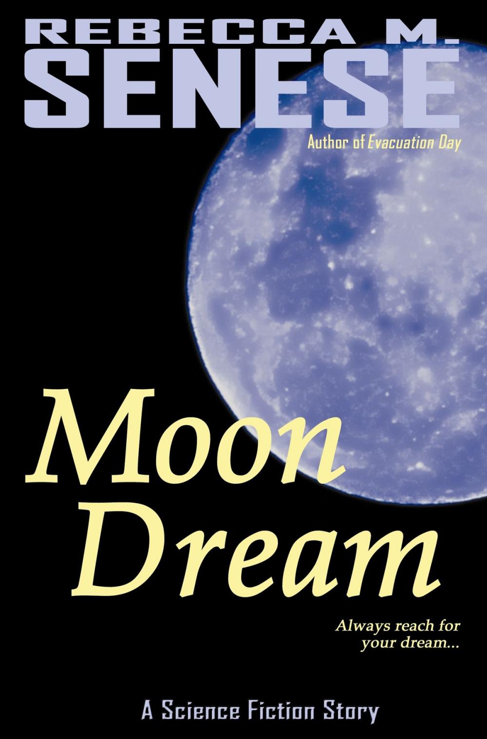 Big bigCover of Moon Dream: A Science Fiction Story