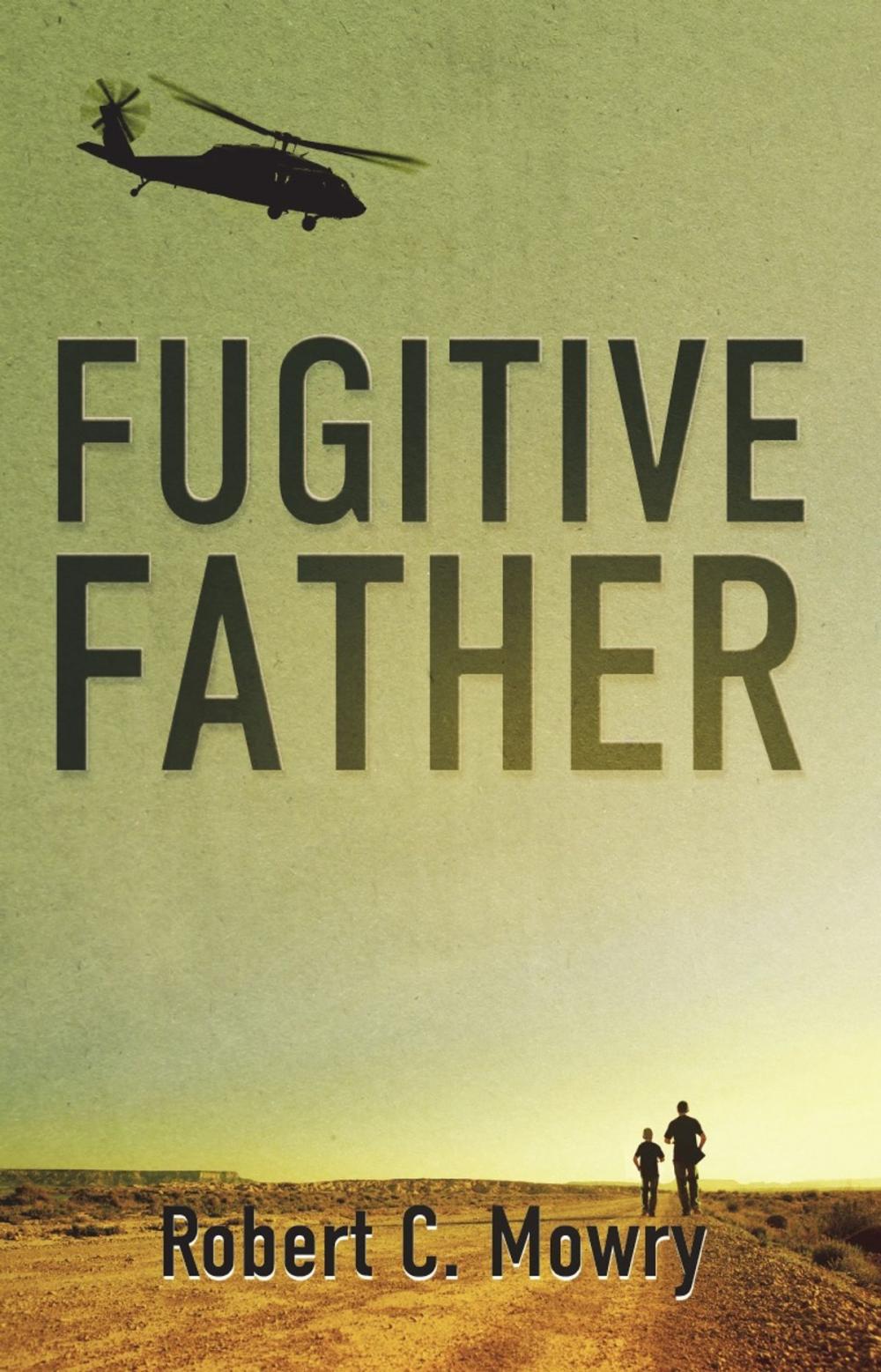 Big bigCover of Fugitive Father