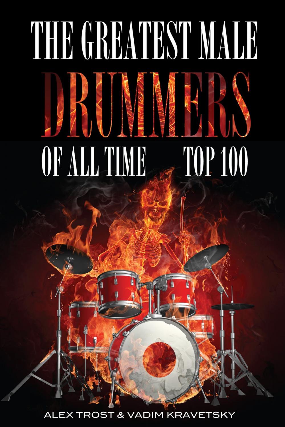 Big bigCover of The Greatest Male Drummers of All Time: Top 100